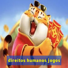 direitos humanos jogos